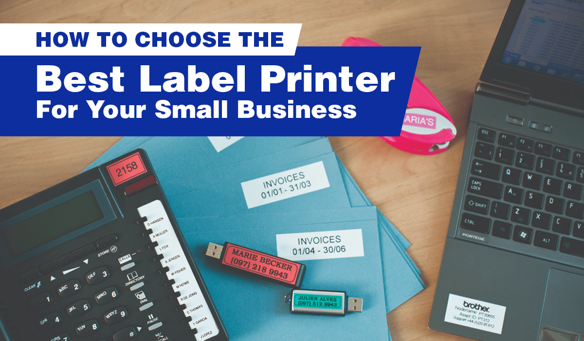 Optimal Label How To Choose The Best Label Printer For Your Small Business